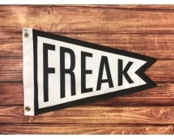 FREAK PENNANT FLAG