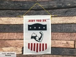 "We Got This" Flag & Banner -Flags and Banners Store we got this back sideways 1